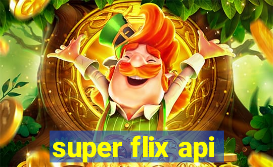 super flix api